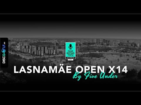 Lasnamäe Open X14 By Five Under